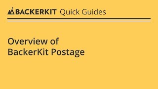 Overview of BackerKit Postage