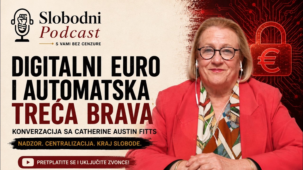 SLOBODNI podcast #159 Catherine Austin Fitts – CBDC znači kontrolu vaše financijske slobode