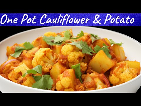 Secret Recipe Of Cauliflower Potato ( Aloo Gobi Sabzi ) | Aloo Gobi Recipe | Gobhi Ki sabzi