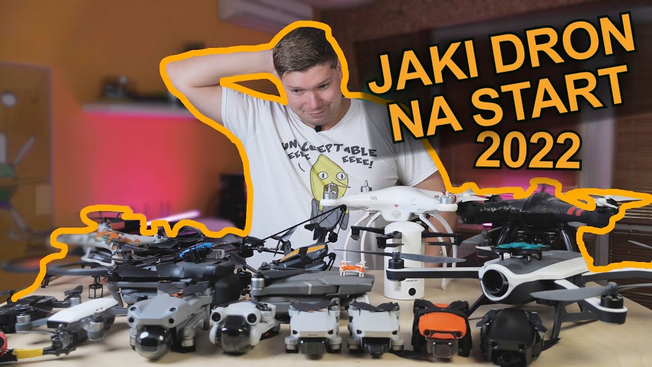 Jakiego drona kupić Jaki dron na początek 2022