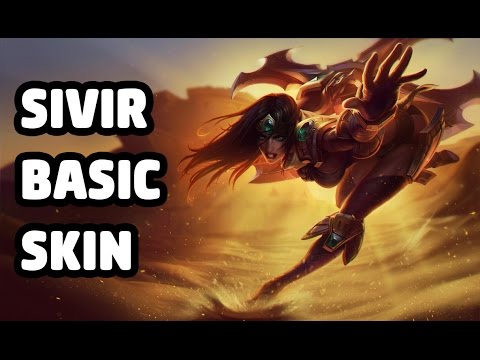 SIVIR BASIC SKIN SPOTLIGHT - LEAGUE OF LEGENDS