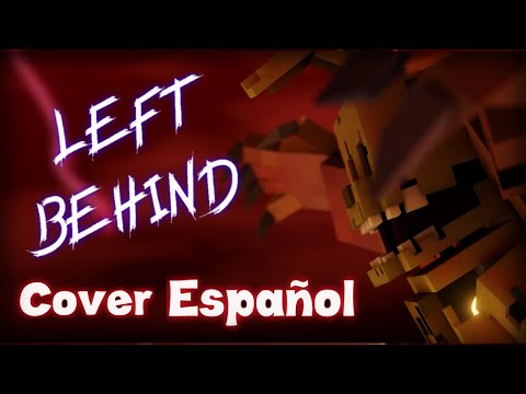 "Left Behind" | FNAF Minecraft Music Video l Cover Español l(Song by DAGames)