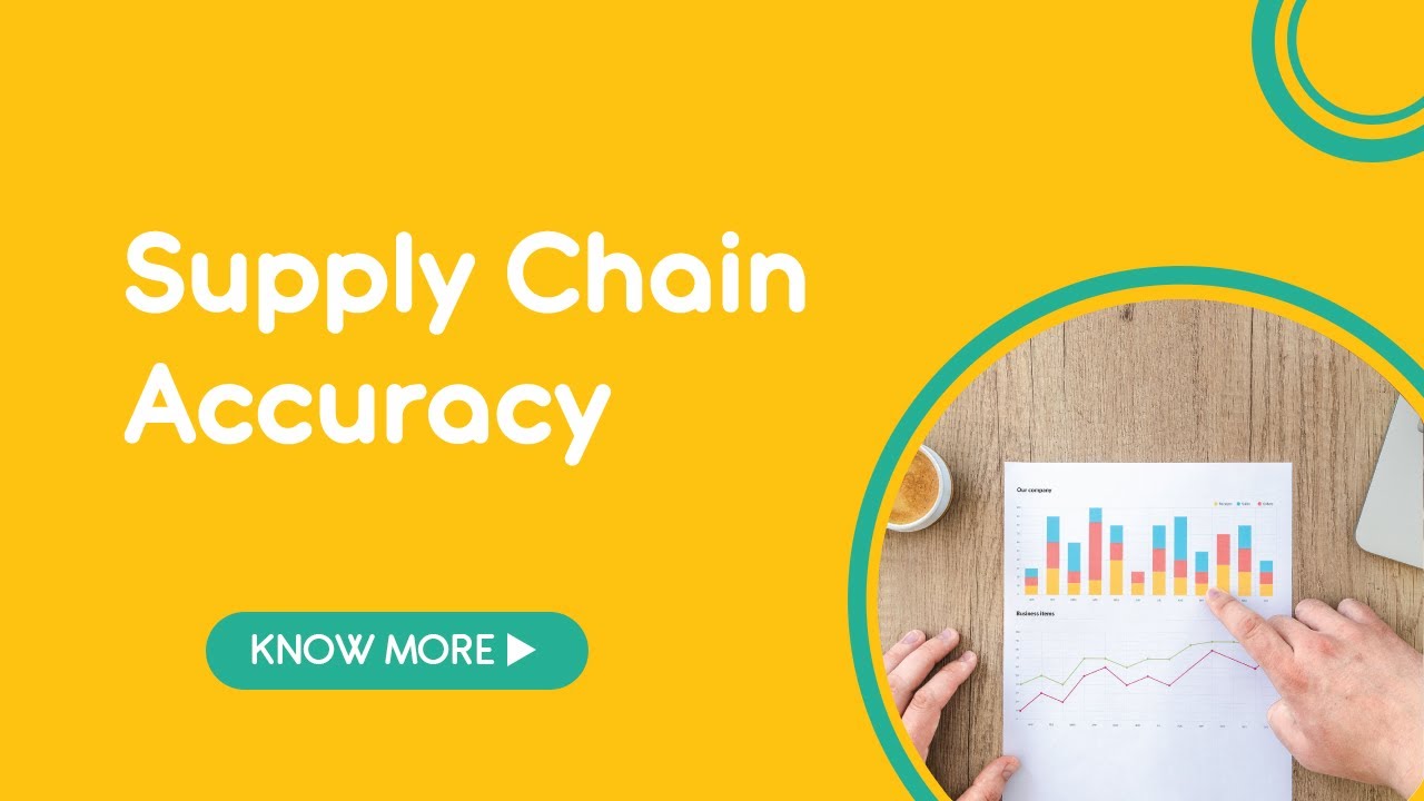 Supply Chain Accuracy