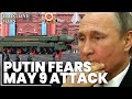 Putin At Risk Of May 9 Victory Day Attack Frontline