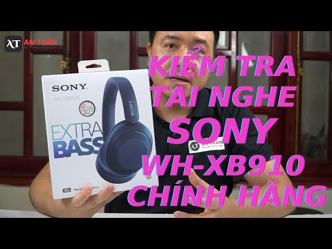 Kiểm Tra Tai Nghe Sony Chính Hãng- Sony WH-XB910 - An Tuấn