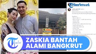 Sempat Diisukan Bangkrut karena Jual Rumah dan Mobil, Zaskia Gotik Beri Klarifikasi