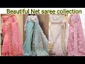 Most Beautiful and stylish Net saree Designs | Saree collection 2024