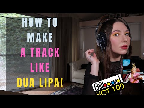 How to make a track like Dua Lipa!