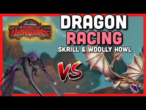 WHO IS FASTER?! | Skrill VS Woolly Howl [Racing Challenge] - School of Dragons (SoD) Gameplay