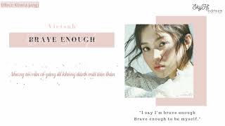 [SkyHi][Vietsub] Brave enough - Lee Hi