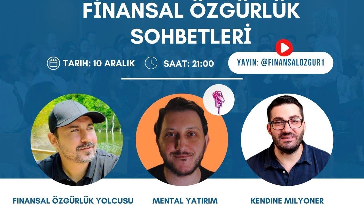 Finansal Özgürlük Sohbetleri Konuk @Mentalyatirim