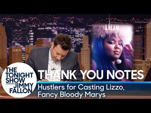 Thank You Notes: Hustlers for Casting Lizzo, Fancy Bloody Marys