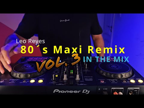 80s Maxi Remix in the mix Vol3 - Fiesta Grande!!!