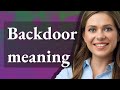 Backdoor Meaning Of Backdoor