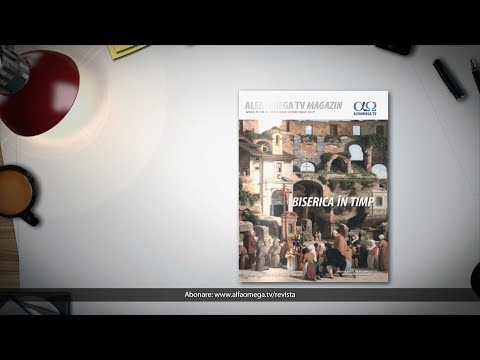 Revista Alfa Omega TV Magazin 9.1 - Biserica în timp (ian-feb 2019)