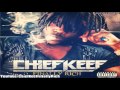 Chief Keef - I Don't Know | Finally Rich (Album ...