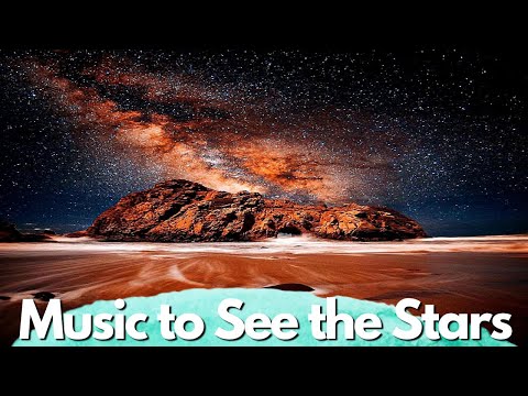 Music to See the Stars