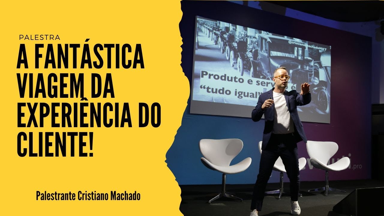 Palestra A Fantástica Jornada da Experiência do Cliente