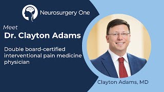 Meet Clayton Adams, MD: Denver pain medicine doctor