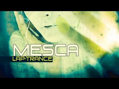 Mesca - Lap Trance