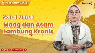 Download lagu FRESHMAG || NEWS - Solusi Maag dan Asam Lambung Kronis mp3 Download lagu FRESHMAG || NEWS - Solusi Maag dan Asam Lambung Kronis mp3
