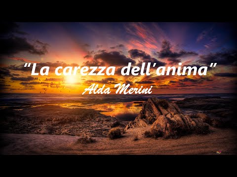 “La carezza dell’anima”  Alda Merini