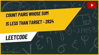 Count pairs whose sum is less than target | LeetCode - 2824 | LeetCode