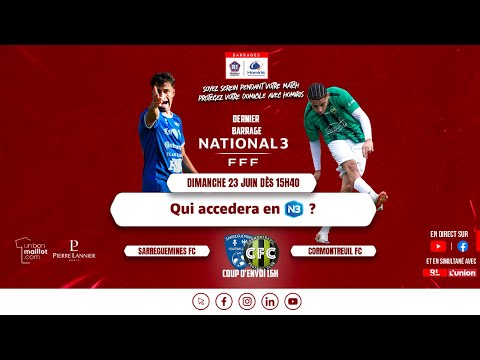 Barrages R1 Homiris : Sarreguemines FC - Cormontreuil FC