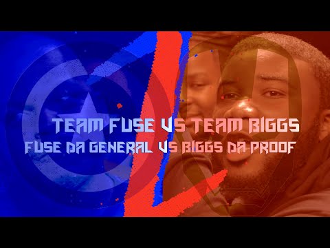 Fuse Da General vs Biggs Da Proof