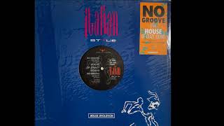 House Of Crazy Sound - No Groove (Euro Mix) (A2)