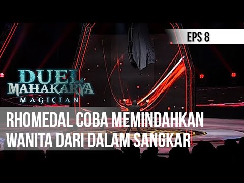 DUEL MAHAKARYA MAGICIAN - Berhasilkah Rhomedal Memindahkan Wanita Yang Ada Di Sangkar [Eps 8]