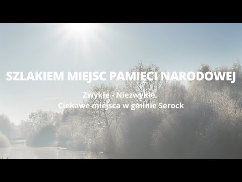 odc. 12 - SZLAKIEM MIEJSC PAMIĘCI NARODOWEJ