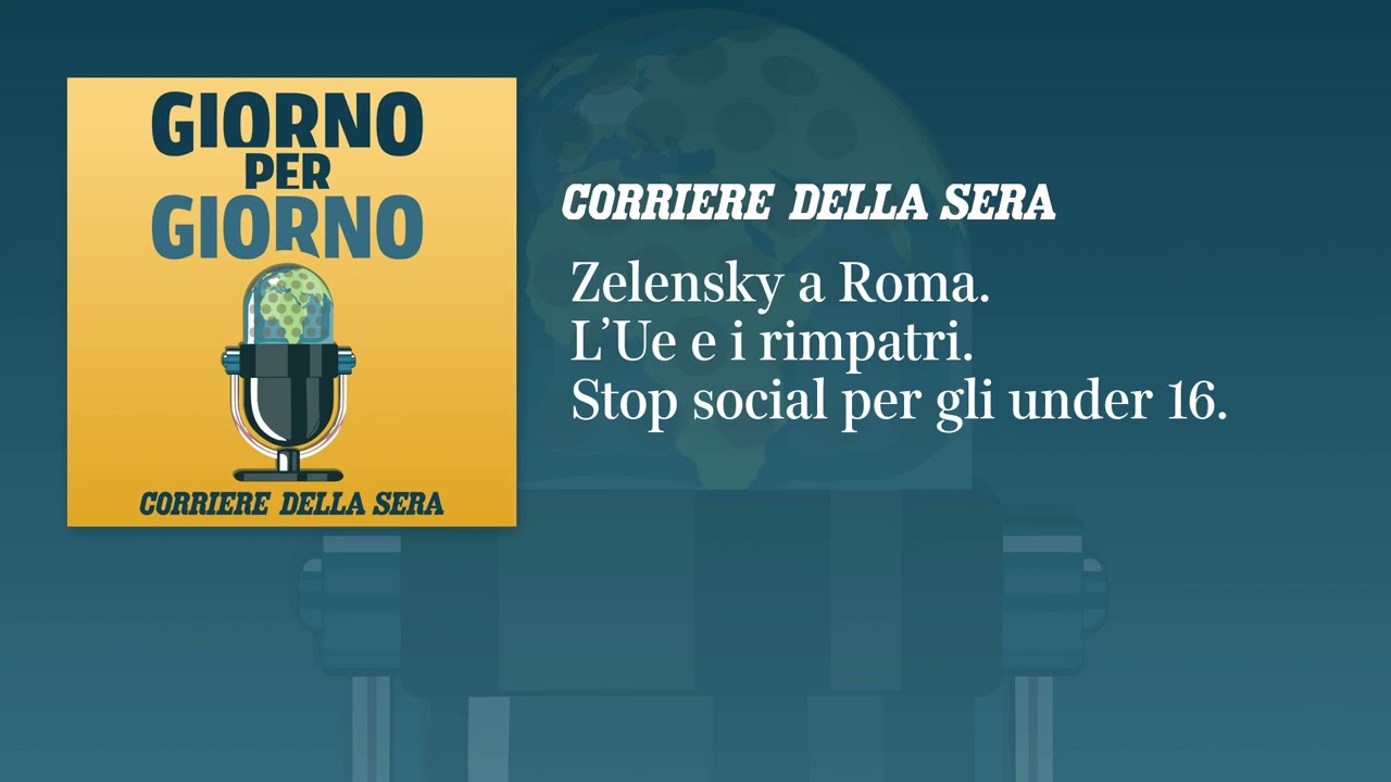 Zelensky a Roma. L’Ue e i rimpatri. Stop social per gli under 16 | GIORNO PER GIORNO 10/12