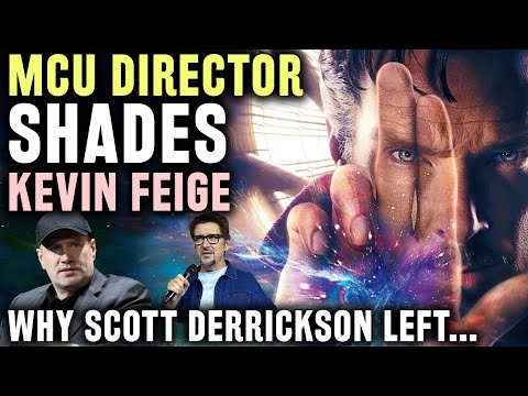 Did Doctor Strange Director SHADE Kevin Feige?! Why Scott Derrickson Left Multiverse of Madness