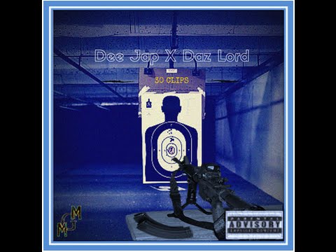 Dee Jap X Daz Lord - 30 Clips