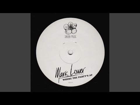 Where The Party's At (Original Mix)