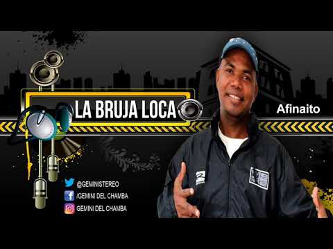 La Bruja Loca - Afinaito [ Gemini Music ]