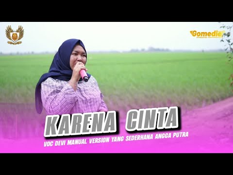 KARENA CINTA VOC DEVI MANUAL VERSION YANG SEDERHANA ANGGA PUTRA