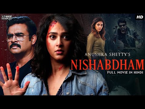 Anushka Shetty's NISHABDHAM (2025) South Indian Thriller Movie Dubbed In Hindi Full | R. Madhavan