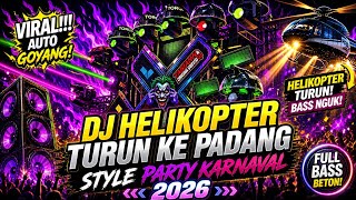 Download lagu DJ HELIKOPTER TURUN KE PADANG STYLE PARTY KARNAVAL VIRAL 2026 || CAK KEMEL mp3 Download lagu DJ HELIKOPTER TURUN KE PADANG STYLE PARTY KARNAVAL VIRAL 2026 || CAK KEMEL mp3