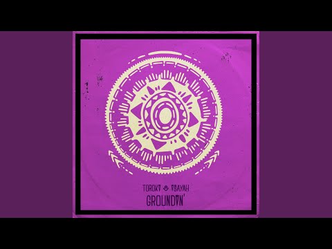 Groundin' (feat. Isayah)
