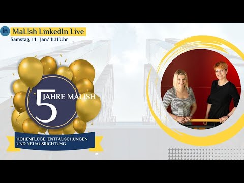 5 Jahre MaLish Höhenflüge, Enttäuschungen und Neuausrichtung