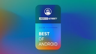 The best Android smartphone of 2018 is...!