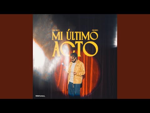 Mi Último Acto