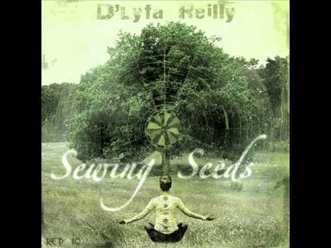 D'Lyfa Reilly - Sewing Seeds