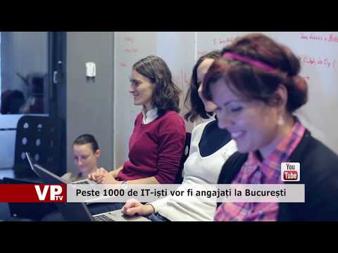 Peste 1000 de IT-iști vor fi angajați la București