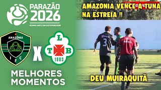 Amazonia x Tuna Luso - Melhores Momentos - Gols - Parazão 2026