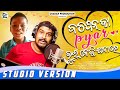 Bachpan Ka Pyar Bhul Nahi Jana Re Bunty R Samal Funny Angulia New Odia Song Official Video