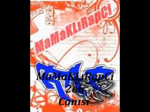 Mamaklırapci Canısı 2oıı Arabesk rap