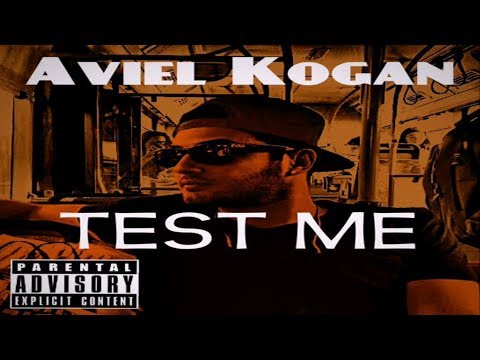 Aviel Kogan - Test Me (Official Video)